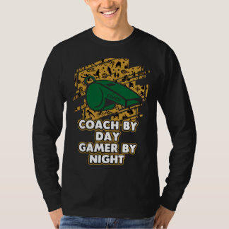 Camiseta Coach By Day Gamer By Night Coaching Gaming Mentor