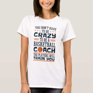 Camiseta Coach Funny Crazy Cote de Basquete
