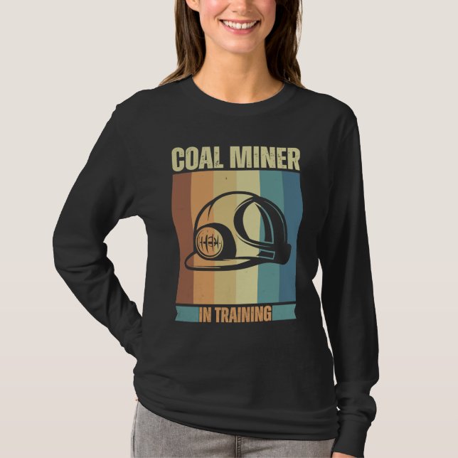 Camiseta Coal Miner in training proud miners (Frente)