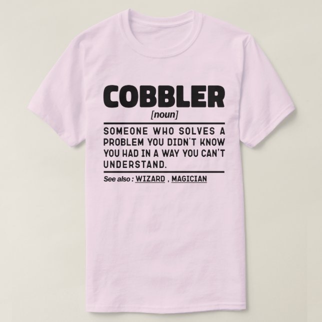 Camiseta Cobbler Noun Engraçado Sapateiro Sobre o Lover Sar (Frente do Design)