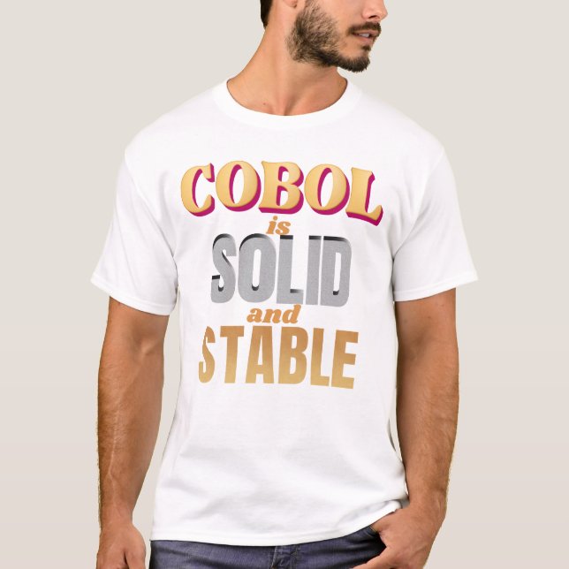 Camiseta Cobol Programming Language is Strong and Stable (Frente)
