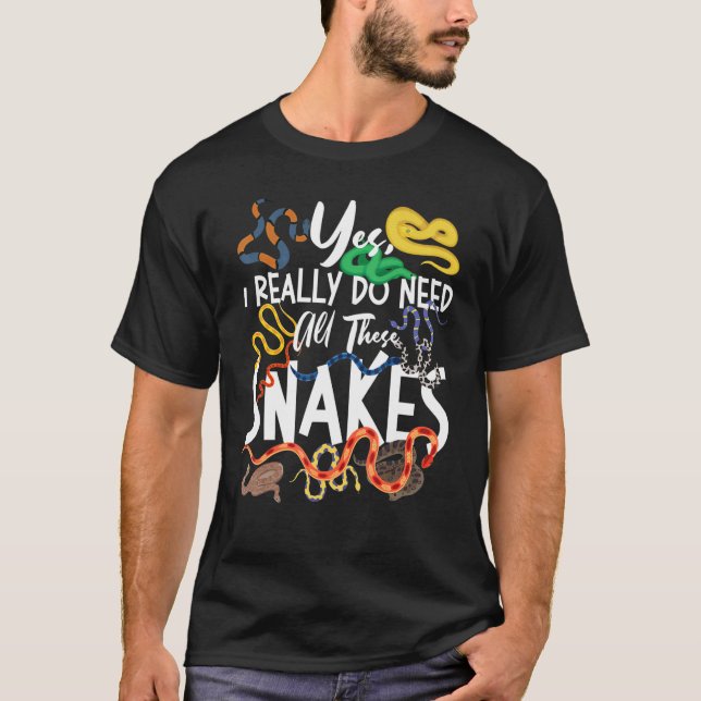 Camiseta Cobra Serpente Sim Eu Realmente Preciso Desses Cob (Frente)