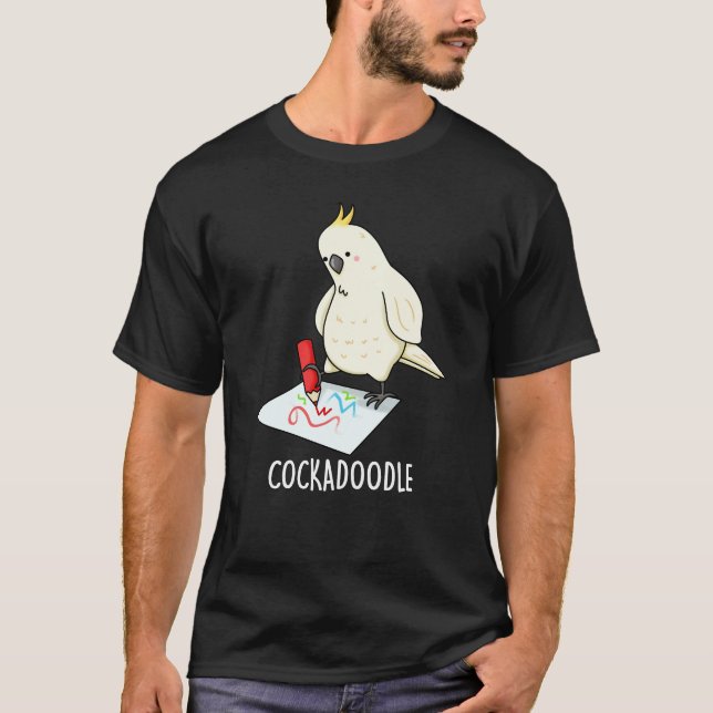 Camiseta Cockadoodle Funny Cockatoo Pun Dark BG (Frente)