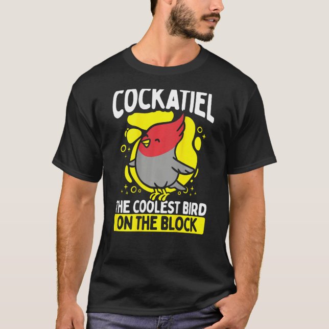 Camiseta Cockatiel The Coolest Bird On The Block Backprint  (Frente)