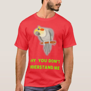 Camiseta CockatielEngraçada Ideia para pássaros Mais de 7