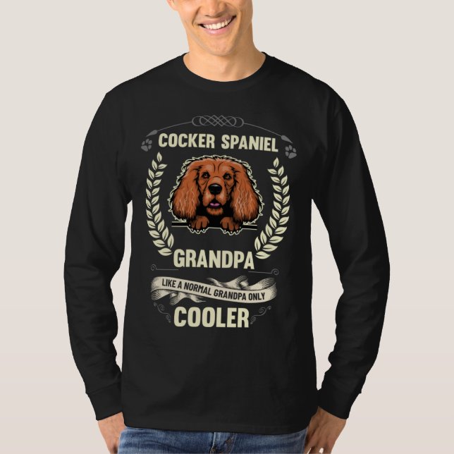 Camiseta Cocker Spaniel Grandpa Like A Normal Grandpa Only  (Frente)