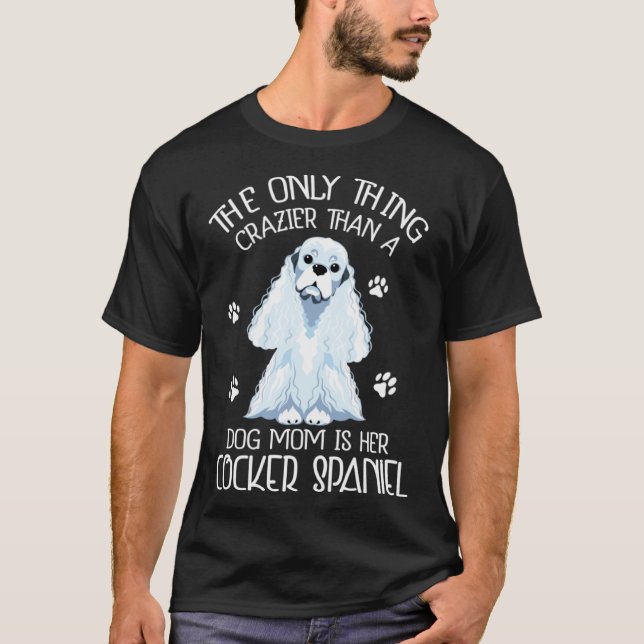 Camiseta Cocker Spaniel Mãe Cachorro Louco Mamãe Panela Lou (Frente)