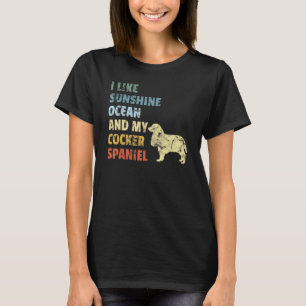 Camiseta Cocker Spaniel Ocean Sunshine Sun Dog Proprietário