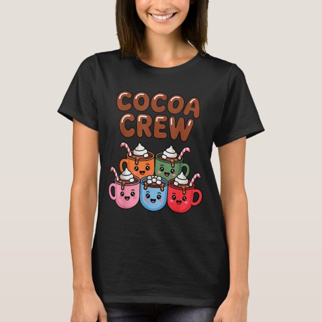 Camiseta Cocoa Crew Cute Christmas Hot Chocolate Matching P (Frente)