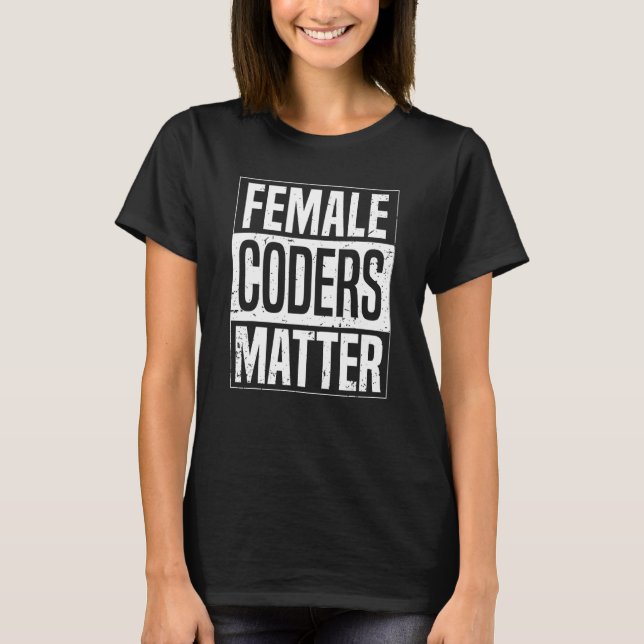 Camiseta Coder Female Programer Developer Coding Program (Frente)