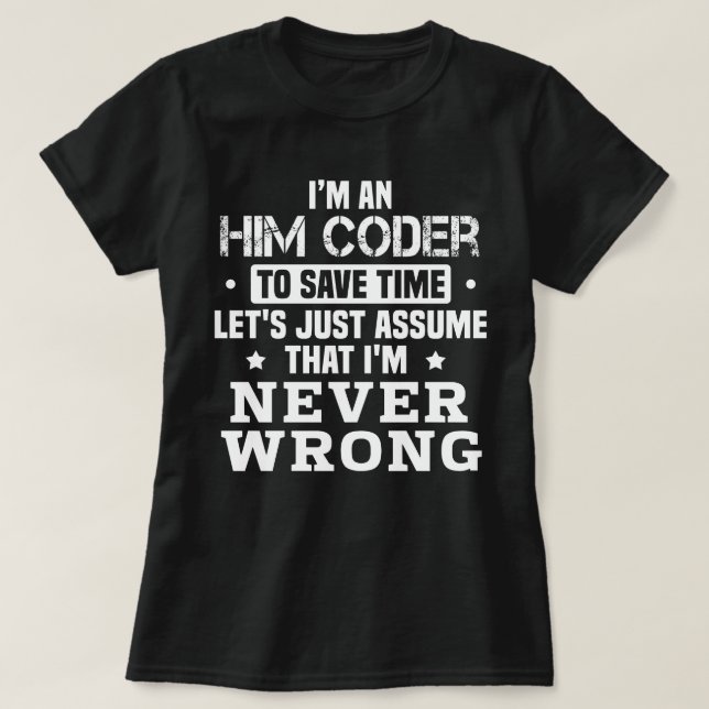 Camiseta Coder HIM (Frente do Design)