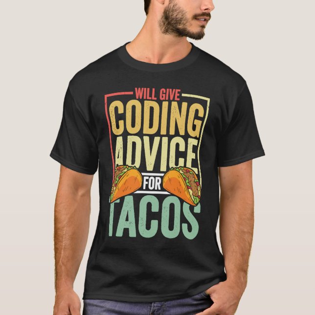 Camiseta Coder  Taco  Coding Mexican Food for Programmer (Frente)