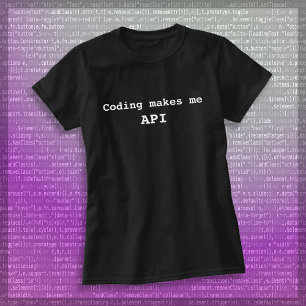 Camiseta "Codificação me torna API" Engraçado (Texto Branco