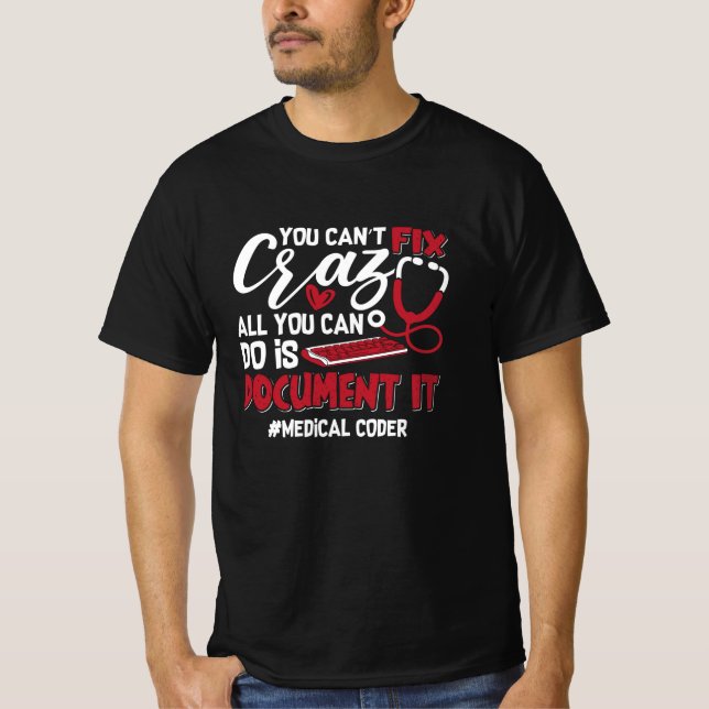 Camiseta Codificador Médico Você não consegue consertar o p (Frente)