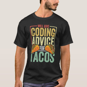 Camiseta Codificador Taco Codificação Comida mexicana para