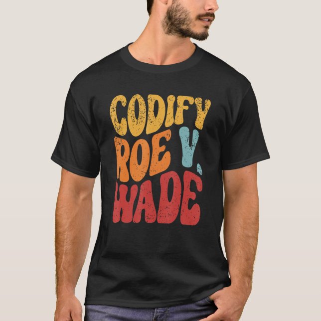 Camiseta Codificar o Roe V Wade Pro Escolha Direitos Reprod (Frente)
