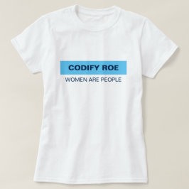 Camiseta Codify Roe Women Are Pessoas T-Shirt