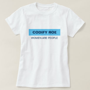 Camiseta Codify Roe Women Are Pessoas T-Shirt