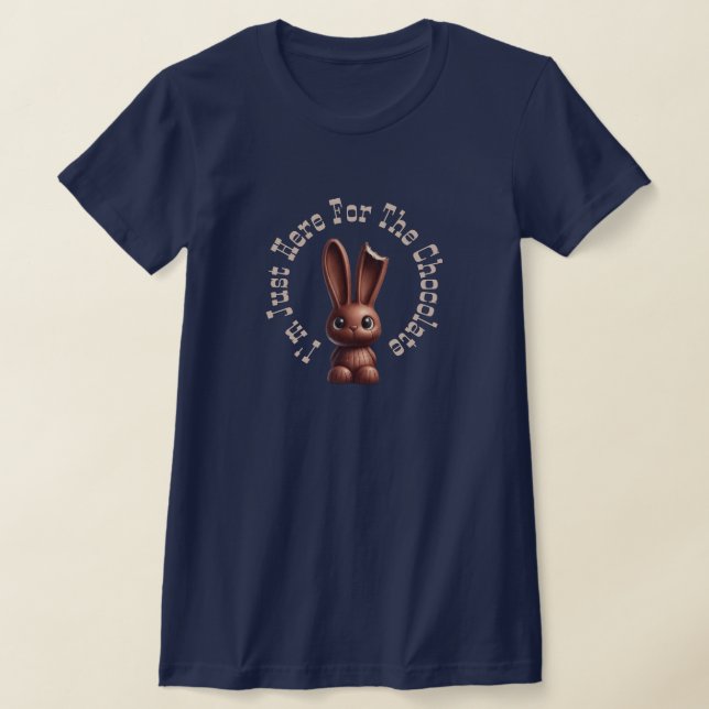 Camiseta Coelhinho de Páscoa de Chocolate - Estou aqui para (Postura )