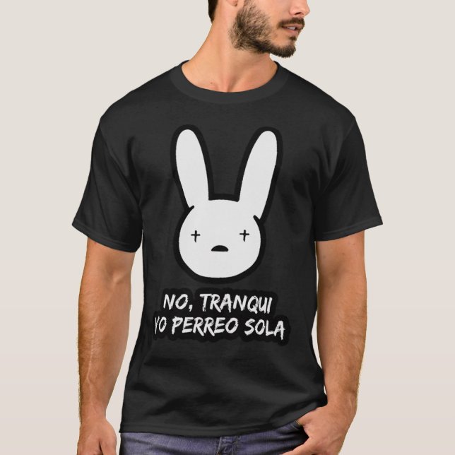 Camiseta Coelhinho Mau - Yo Perreo Sola Clássico T-Shirt (Frente)