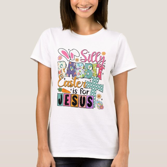 Camiseta Coelho Bobalhão de Páscoa Bunny Fofo Fé Cristã Fel (Frente)