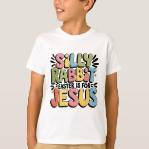 Camiseta Coelho Bobo Páscoa é para Jesus Páscoa Cristã