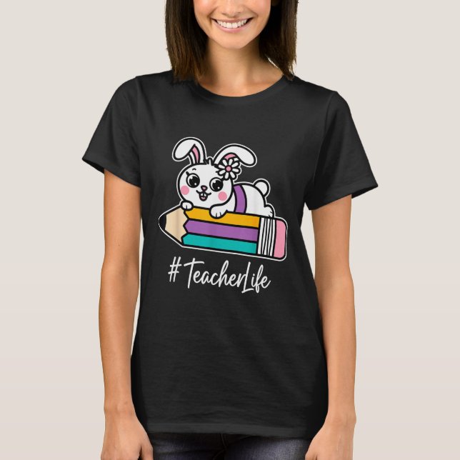 Camiseta Coelho da Páscoa Vida de Professor Educação Especi (Frente)
