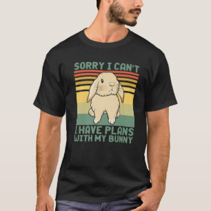 Camiseta Coelho Engraçado, desculpe não ter planos com me