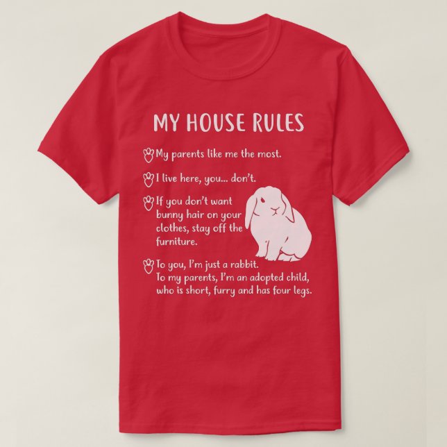 Camiseta Coelho Engraçado, Minha Casa Rege Holland Lop Bunn (Frente do Design)