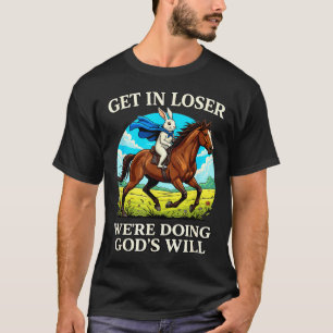 Camiseta Coelho Entra Perdedor Estávamos Fazendo a Vontade