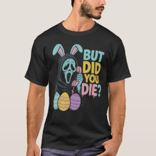 Camiseta Coelho Esqueleto de Páscoa Mas Você Tingiu Piada P