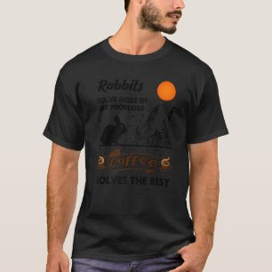 Camiseta Coelhos Resolvem A Maioria Dos Meus Problemas Café