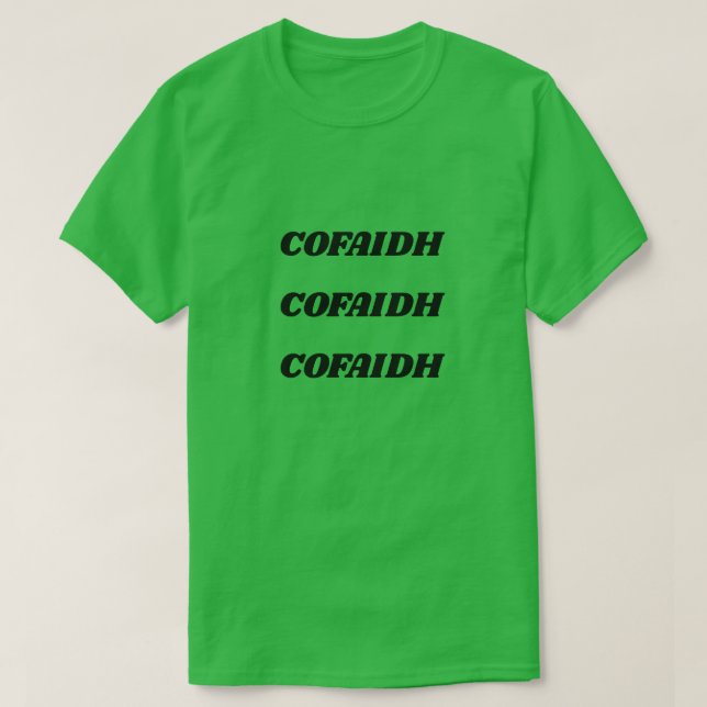 Camiseta cofaidh, café em gaélico escocês (Frente do Design)