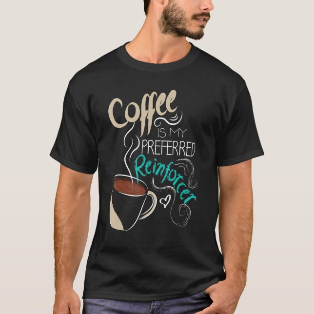 Camiseta Coffee ABA Therapist Autism Teacher Behavior Analy (Frente)