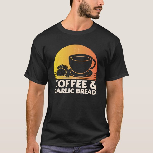 Camiseta Coffee and Garlic Bread (Frente)