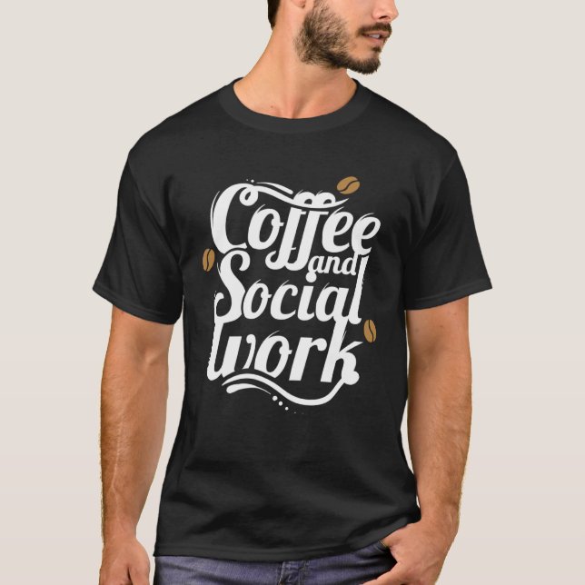 Camiseta Coffee and social work coffee social workers (Frente)
