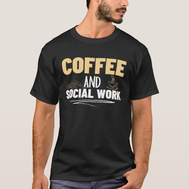Camiseta Coffee and Social Work Proud Social Worker  1 (Frente)