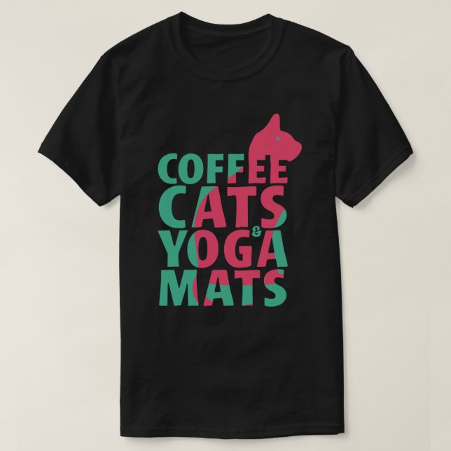 Camiseta Coffee, Cats, Yoga Mats (Frente do Design)