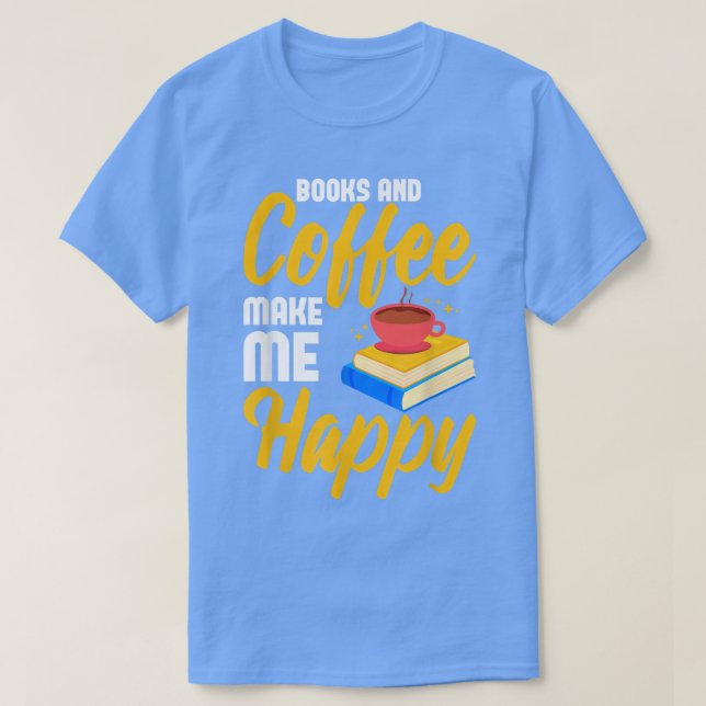 Camiseta Coffee e Book Lover Caffeine Cotes para Café A (Frente do Design)