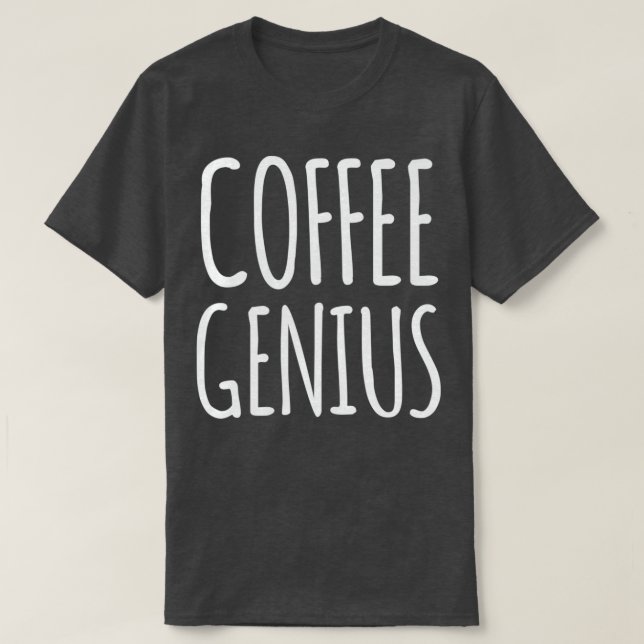 Camiseta Coffee Genius Funny Hospitality (Frente do Design)