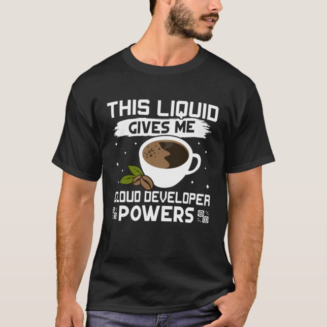 Camiseta Coffee Gives Me Cloud Developer Powers (Frente)