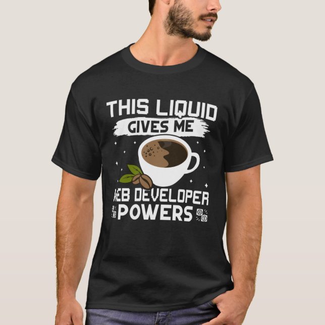 Camiseta Coffee Gives Me Web Developer Powers (Frente)