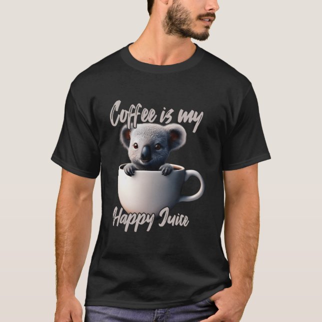 Camiseta Coffee Is My Happy Juice Koala (Frente)