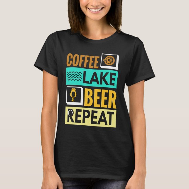 Camiseta Coffee Lake Beer Repeat! Funny camping (Frente)