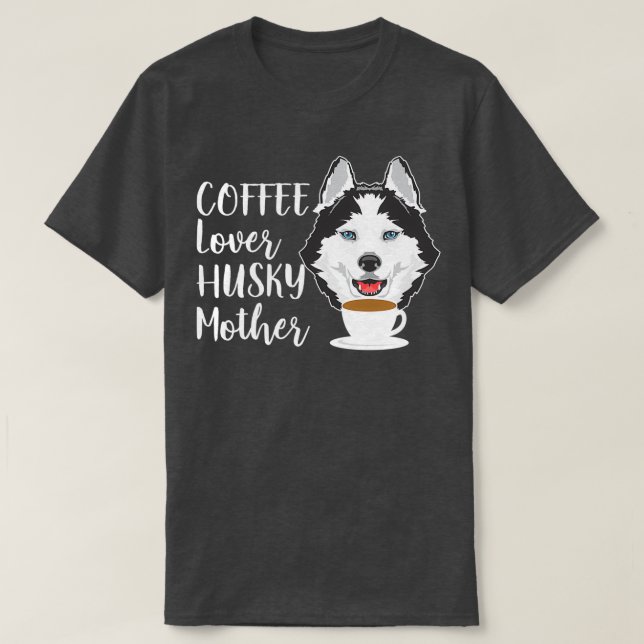 Camiseta Coffee Lover Rouco Mãe Siberiana Hussein Cachorro (Frente do Design)