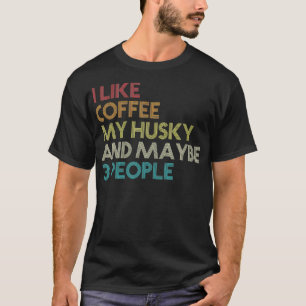 Camiseta Coffee Lovers do Proprietário do Cachorro Siberia