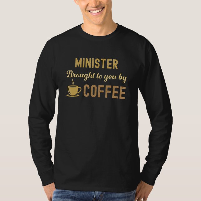 Camiseta Coffee Loving Minister Busy Exhausted  Cute (Frente)