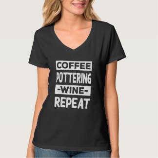 Camiseta Coffee Pottering Wine Repeat Pottery Coffee Clay