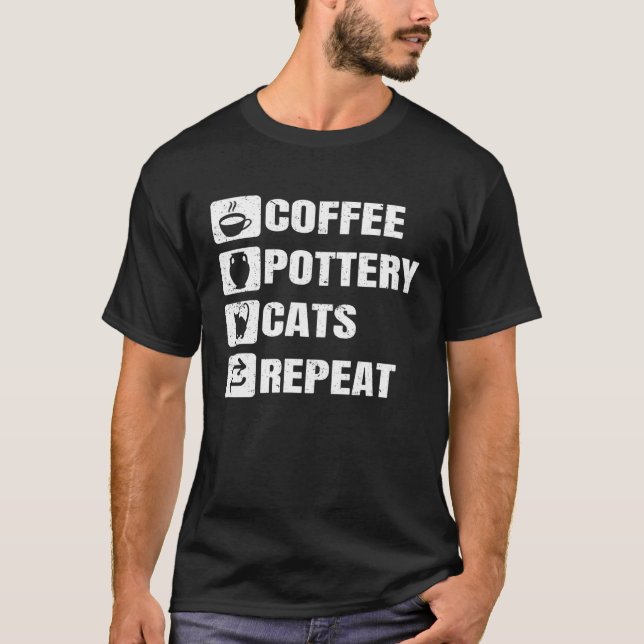 Camiseta Coffee Pottery Cats Repeat Ceramic Pottery Ceramic (Frente)