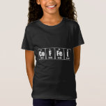 Camiseta Coffee Science Element Periodic Table Spelling<br><div class="desc">This is the perfect caffeine shirt for any techie,  writer or book nerd who loves caffeine and inspirational quotes that express their unique style. If you are someone who says 'ok but first coffee' you need this coffee saying shirt.</div>